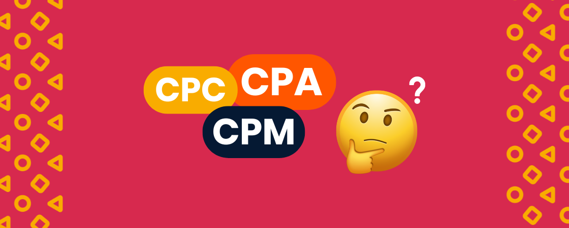 O que é CPC, CPM e CPA? Entenda essas e outras siglas do marketing!