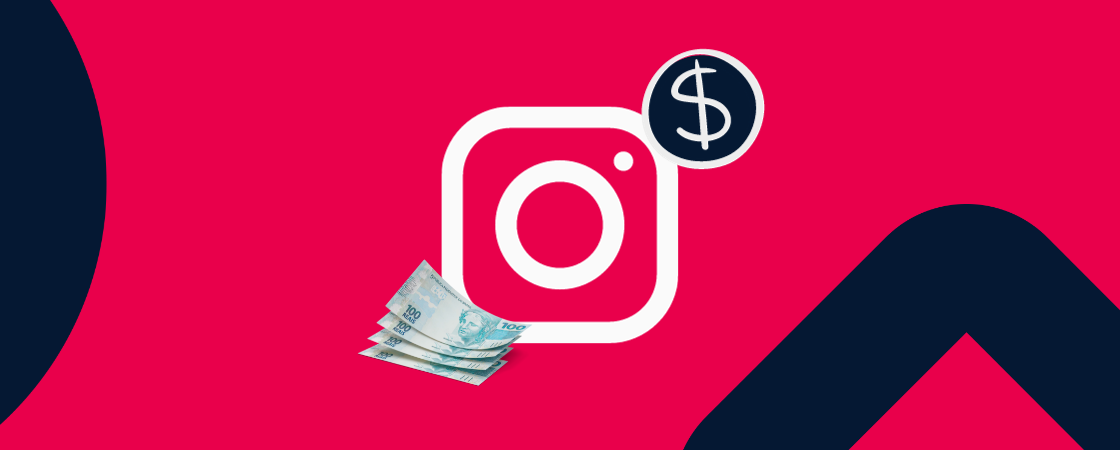 Como ganhar dinheiro no Instagram? 4 estratégias para 2023 