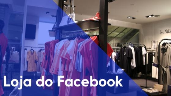 F-commerce: como funciona o e-commerce do Facebook?