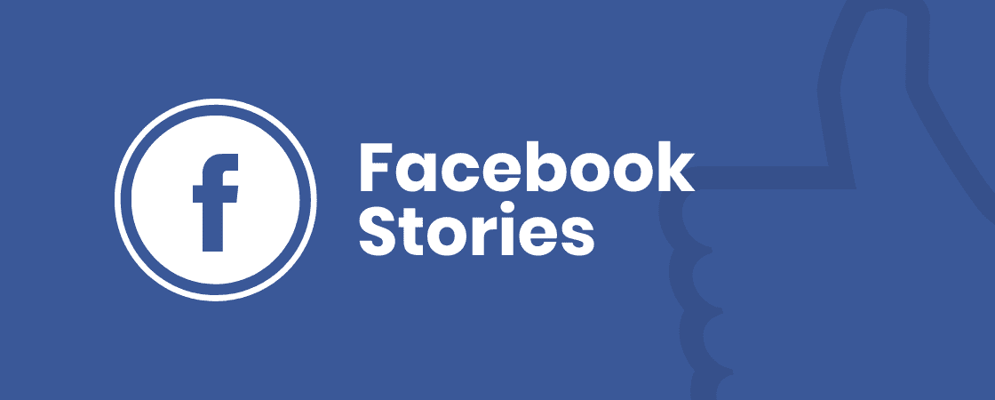 Facebook Stories: tudo sobre o formato perfeito para marcas no Facebook