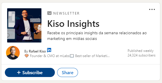 Newsletter “Kiso Insights”, de Rafael Kiso (CMO da mLabs) no LinkedIn