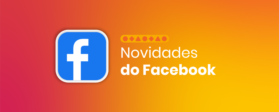 Novidades do Facebook