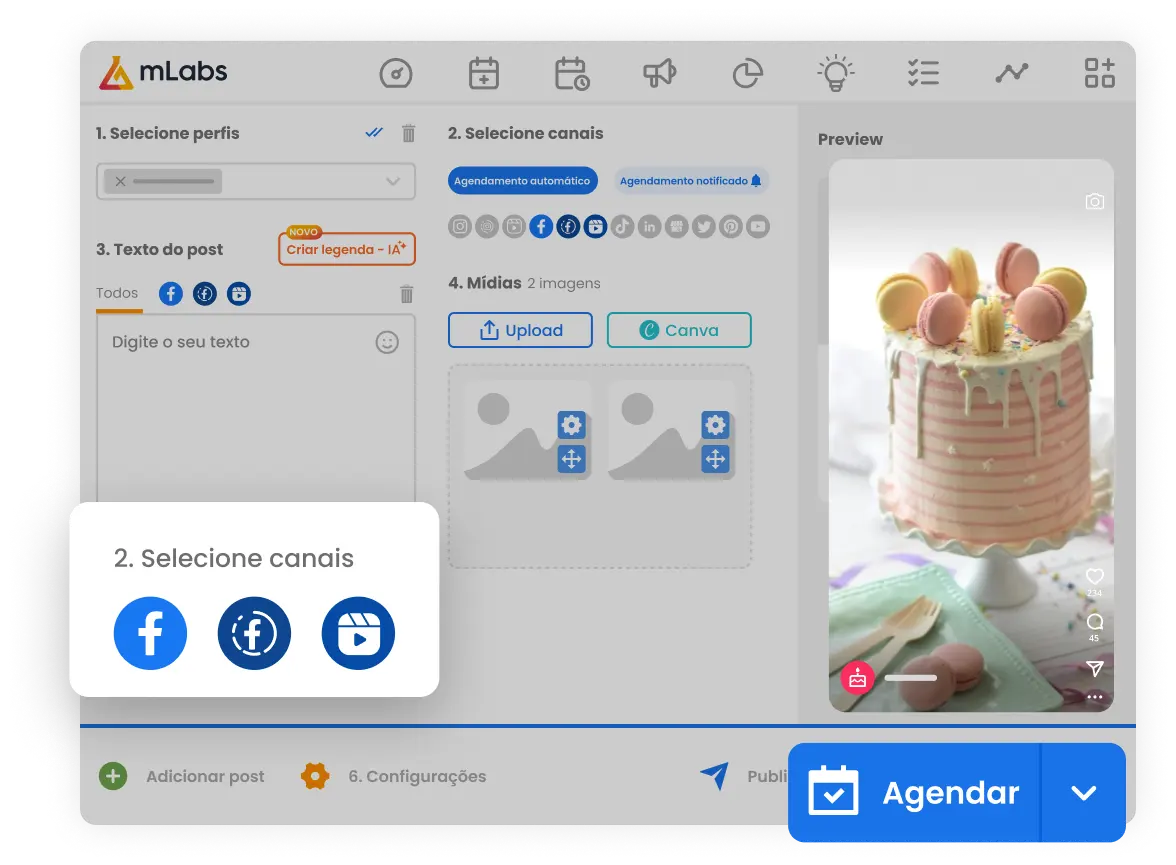 Tela da mLabs exibindo a criação de post para Facebook e Instagram. À esquerda, campos para selecionar perfis, canais, texto do post e upload de mídias, com integração ao Canva. À direita, prévia de uma publicação em formato vertical mostrando um bolo decorado com macarons coloridos. Na parte inferior da tela, botão azul destacado com a opção “Agendar”.